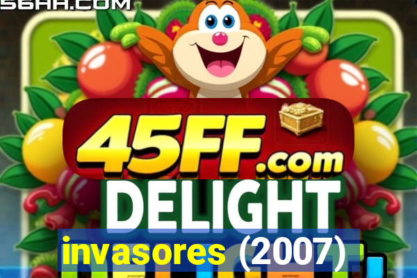 invasores (2007)